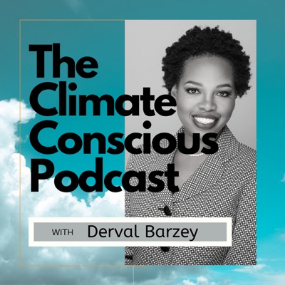The Climate Conscious Podcast The Climate Conscious Podcast