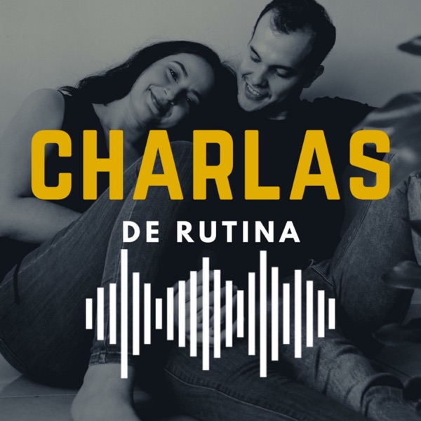 Charlas de Rutina