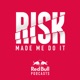 Red Bull: Risk Made Me Do It