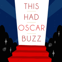This Had Oscar Buzz podcast