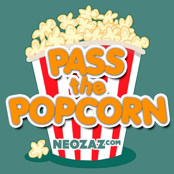 Pass the Popcorn - Movie Reviews