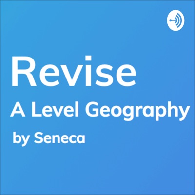 Revise - A Level Geography Revision