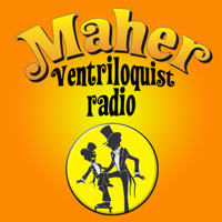 Maher Ventriloquist Radio podcast