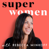 Superwomen with Rebecca Minkoff - Rebecca Minkoff