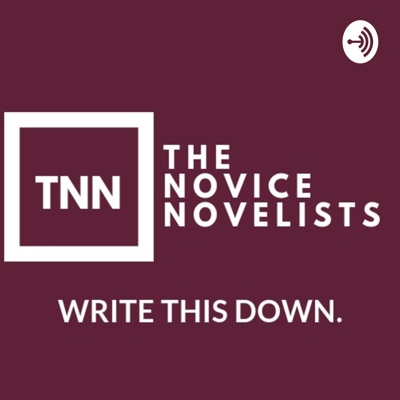 The Novice Novelists The Novice Novelists