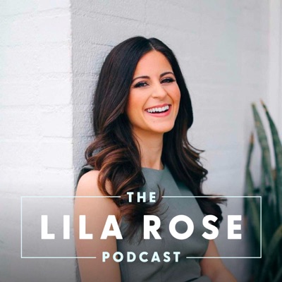 The Lila Rose Podcast:Lila Rose