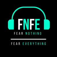 Fear Nothing or Fear Everything podcast