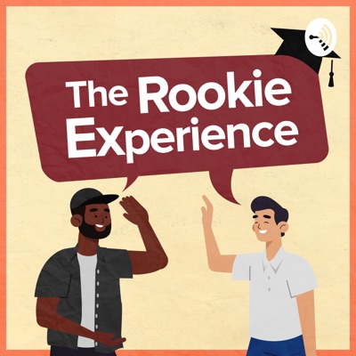 The Rookie Experience