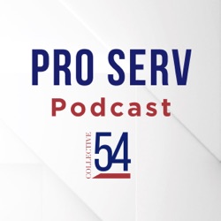 Pro Serv Podcast by Collective 54