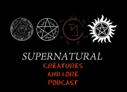 SPN Creature and Lore #65: Weekend At Bobby