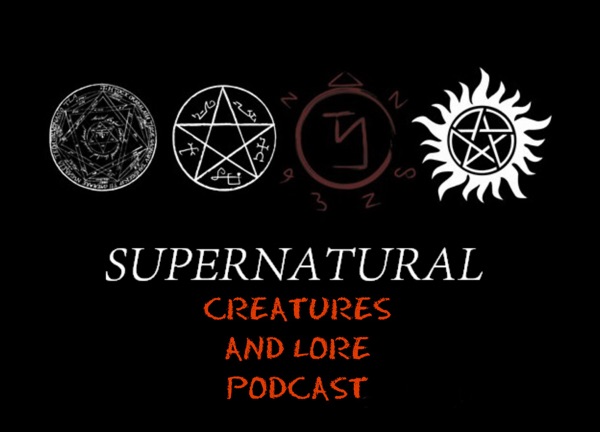 Supernatural Creatures and Lore