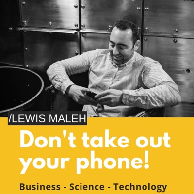 Don't take out your phone! Don't take out your phone!