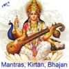 Mantra, Kirtan and Stotra: Sanskrit Chants - Sukadev Bretz