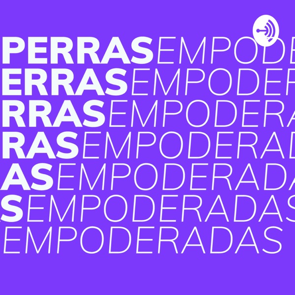 Perras empoderadas