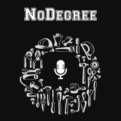 The NoDegree Podcast The NoDegree Podcast