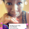 All About Love, Trust, Lies, Cheaters - Marie Mendes Djalo