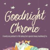 Goodnight Chrome artwork