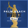 Palm Beach Divorce Talk artwork