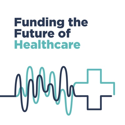 Funding the Future of Healthcare