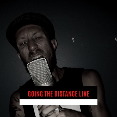 Going the Distance Live