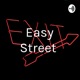 Easy Street 