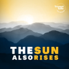 The Sun Also Rises - Philadelphia Church of God