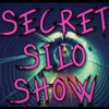 Secret Silo Show artwork