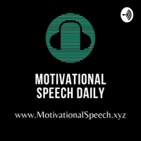 Motivational Speeches podcast