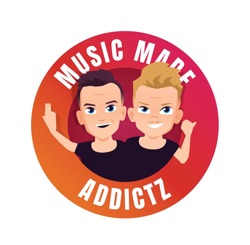 MUSIC MADE ADDICTZ #24 - With ATMOZFEARS