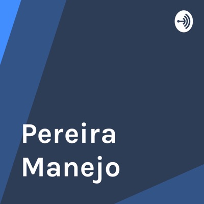 Pereira Manejo