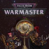 Tales From The Warmaster artwork