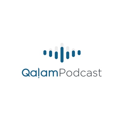 Qalam Institute Podcast:Qalam Institute