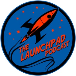 The Launchpad Podcast