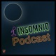 Insomnio Podcast