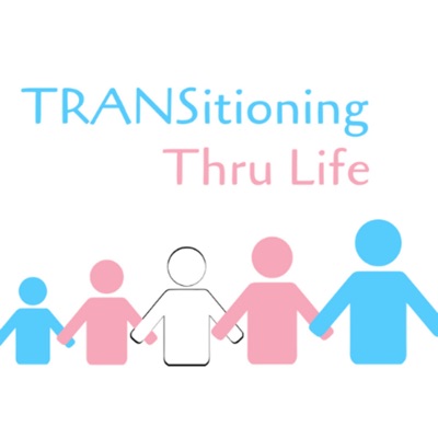 TRANSitioning Thru Life