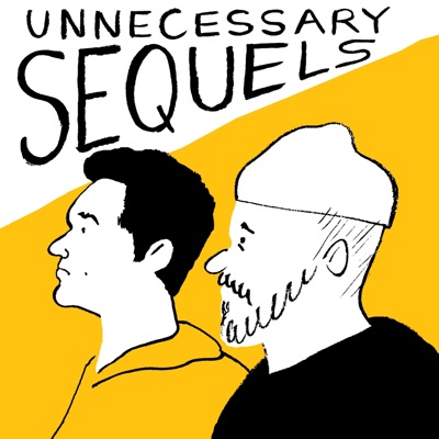 Unnecessary Sequels Unnecessary Sequels