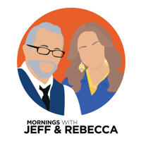 Mornings with Jeff & Rebecca podcast