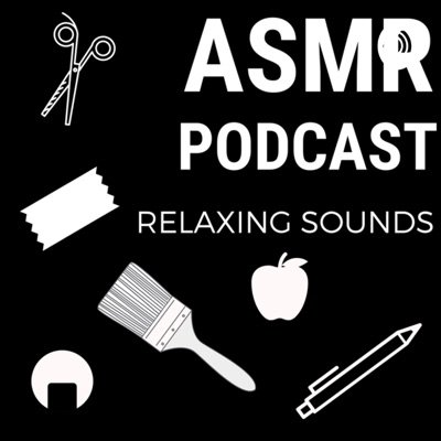 ASMR Original Podcast