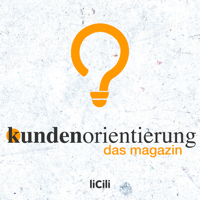 Kundenorientierung - das Magazin podcast