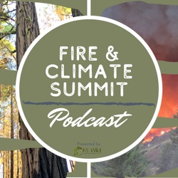Fire & Climate Summit: Climate Smart Conservation