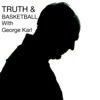 Truth and Basketball with George Karl artwork