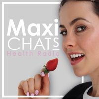 MaxiChats's Health Radio podcast