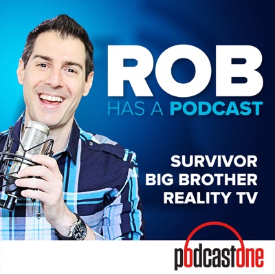 Rob Has a Podcast | Survivor / Big Brother / Amazing Race - RHAP Rob Has a Podcast | Survivor / Big Brother / Amazing Race - RHAP