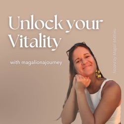 Unlock Your Vitality with Magalionajourney