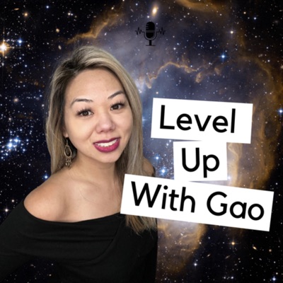 Level Up with Gao:Gao Peraino