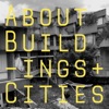 About Buildings + Cities artwork