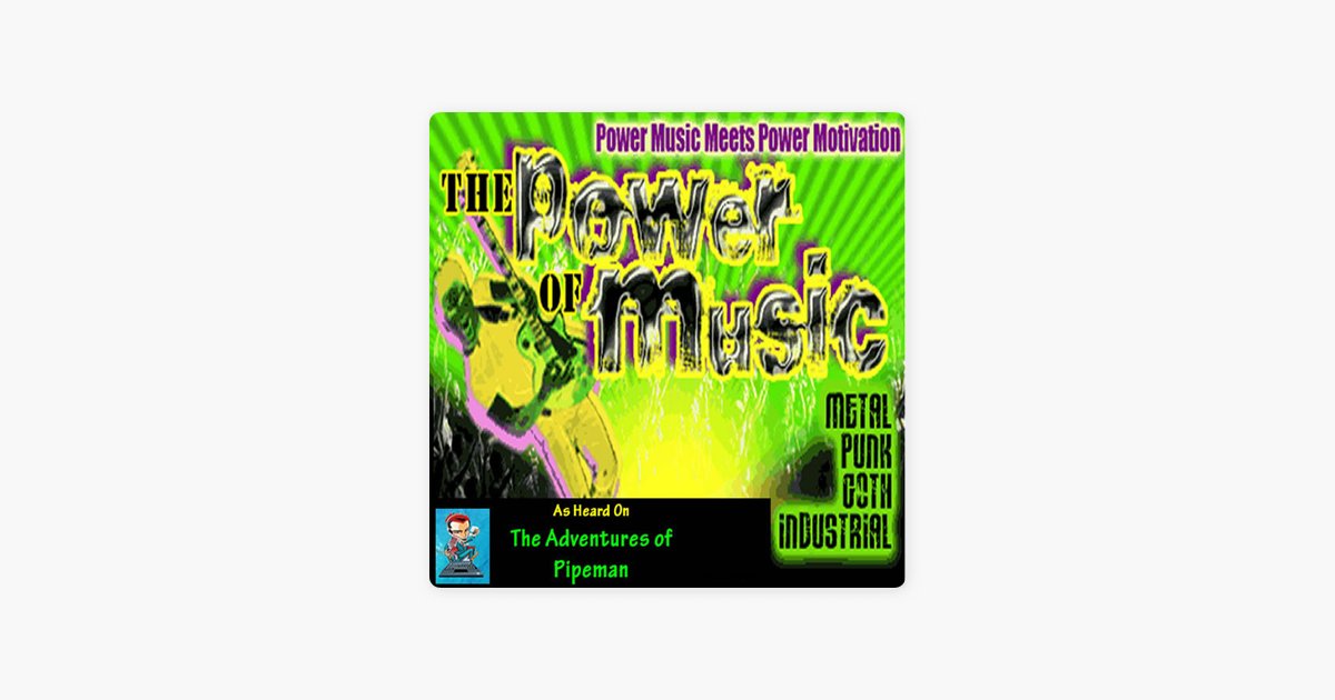 Pipeman's Power of Music on Apple Podcasts