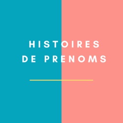 Histoires de prénoms