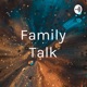Family Talk
