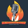 Fire Protection Podcast artwork